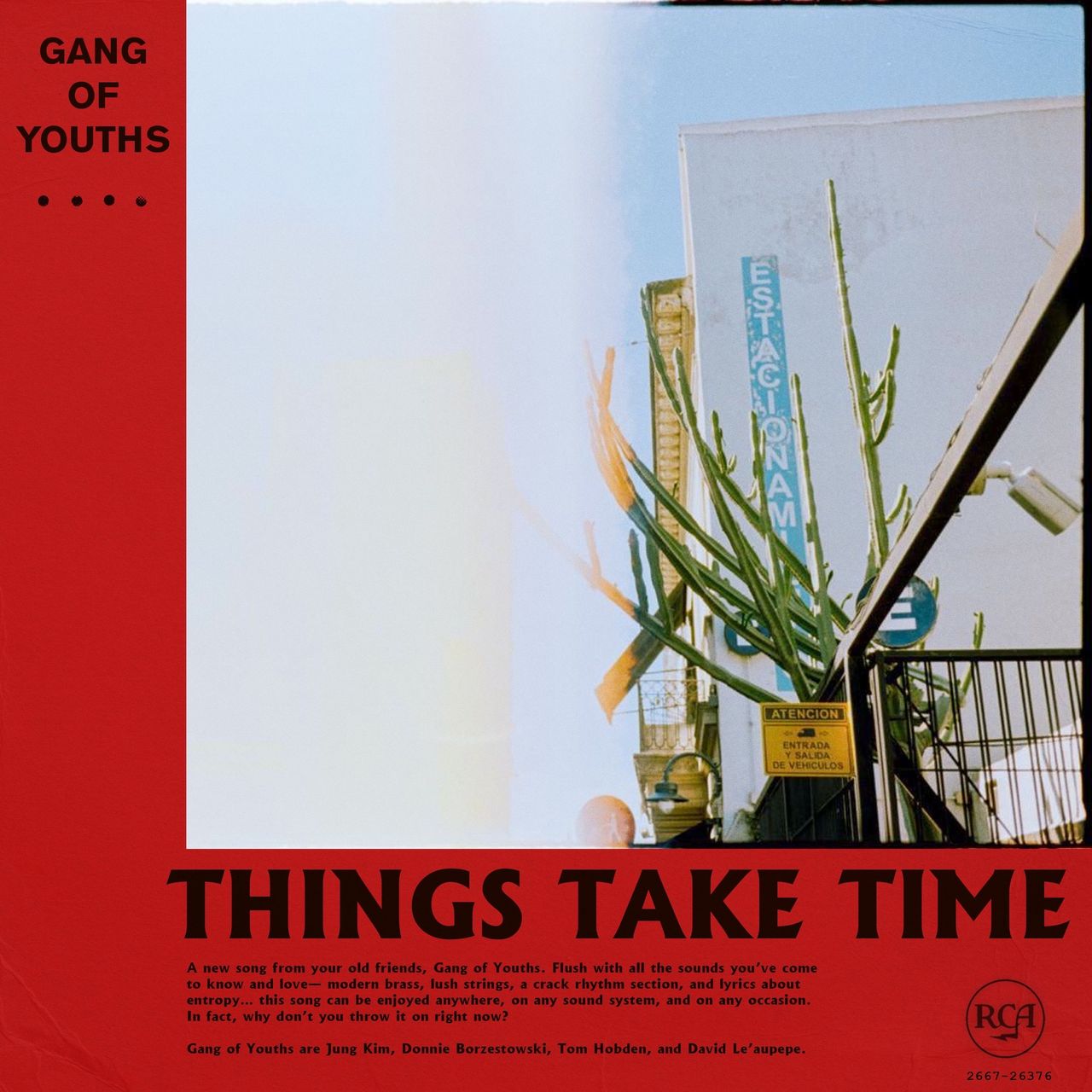 Single cover artwork for Gang of Youths' 'Things Take Time' featuring a red border around a outdoor photo with a cactus and building.